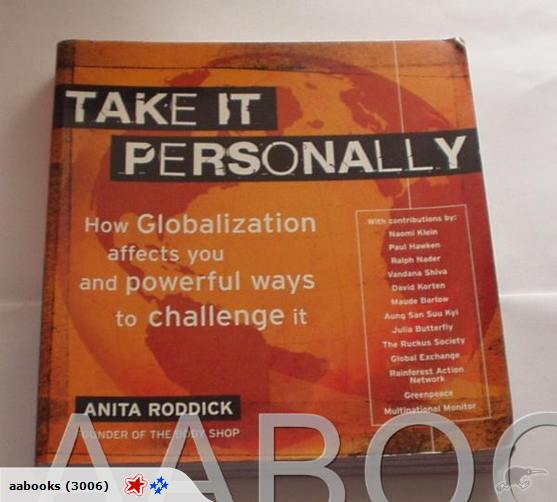 Take it Personally Globalization by Anita Roddick Signed